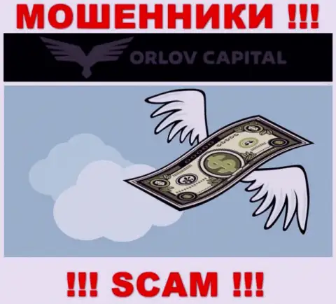 Обещание иметь прибыль, имея дело с дилинговой конторой Orlov-Capital Com - это ОБМАН ! БУДЬТЕ ВЕСЬМА ВНИМАТЕЛЬНЫ ОНИ ВОРЮГИ