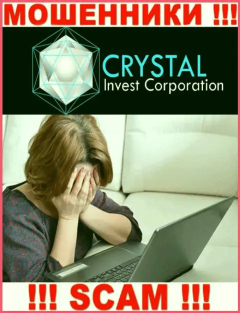 Если Вы угодили в грязные руки Crystal Invest Corporation, тогда обратитесь за помощью, посоветуем, что же надо сделать