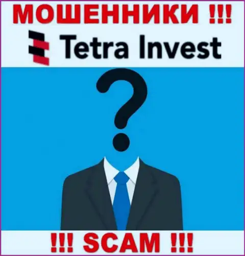 Не работайте совместно с жуликами Tetra Invest - нет сведений об их руководителях