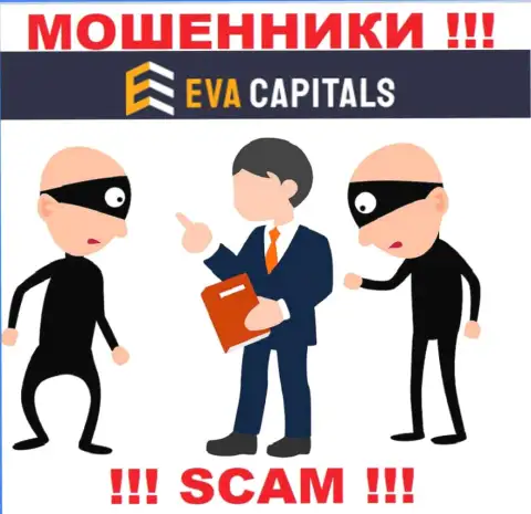 Обманщики EvaCapitals Com влезают в доверие к доверчивым игрокам и пытаются раскрутить их на дополнительные вливания