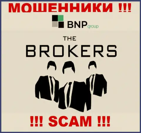 Очень опасно взаимодействовать с internet мошенниками БНПЛтд Нет, направление деятельности которых Broker