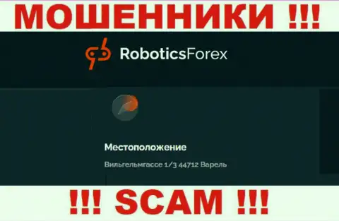 На официальном информационном ресурсе RoboticsForex Com представлен фиктивный юридический адрес - это ВОРЫ !!!